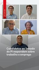 Candidatos ao Senado do PI respondem sobre trabalho e emprego